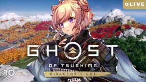 【Ghost of Tsushima】#10 破之段 : 典雄くんのお話と伝承と!完全初見ゴーストオブツシマ実況【#七草リリィ】