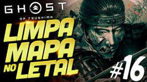 🔴 No MODO LETAL de GHOST OF TSUSHIMA Buscando 100% do Jogo | PARTE 16