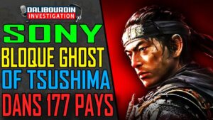 GHOST OF TSUSHIMA BLOQUÉ DANS 177 PAYS PAR SONY... ENCORE