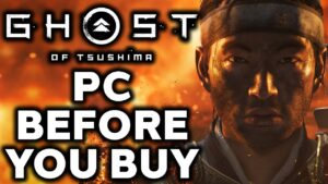 Ghost of Tsushima PC  – 15 Things You Need To Know Before You Buy