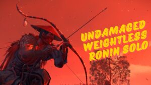 Undamaged Weightless Ronin NMS Solo | Ghost of Tsushima Legends